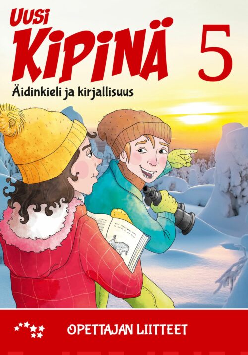 Uusi Kipinä 5 opettajan liitteet Äidinkieli ja kirjallisuus