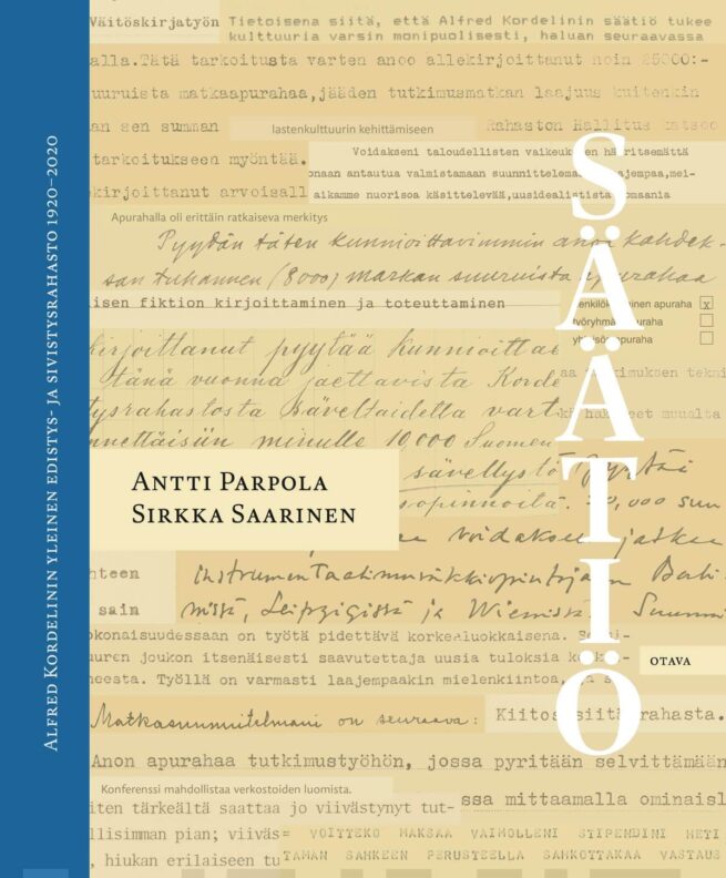 Säätiö : Alfred Kordelinin yleinen edistys- ja sivistysrahasto 1920-2020