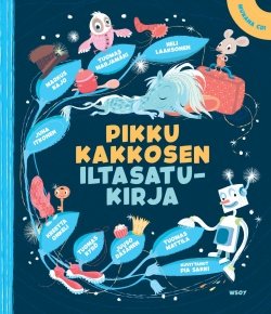 Pikku Kakkosen iltasatukirja