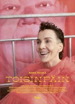 Maria Veitola : Toisinpäin