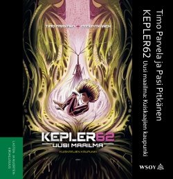 Kepler62 Uusi maailma (MP3-CD) : kuiskaajien kaupunki