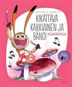 Kikattava Kakkiainen ja bändi (musiikkinappikirja)