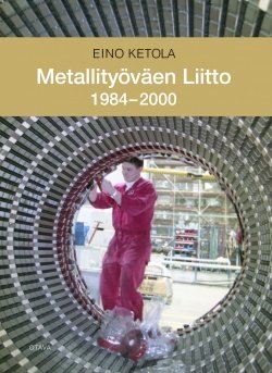 Metallityöväen liitto 1984-2000