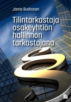 Tilintarkastaja osakeyhtiön hallinnon tarkastajana