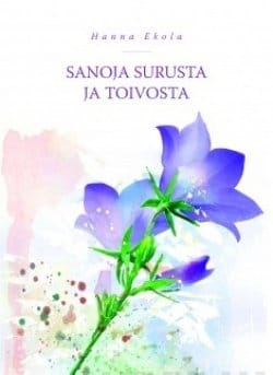 Sanoja surusta ja toivosta