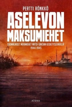 Aselevon maksumiehet – Suomalaiset merimiehet natsi-Saksan keskitysleireillä 19