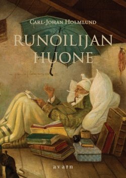 Runoilijan huone : runoja