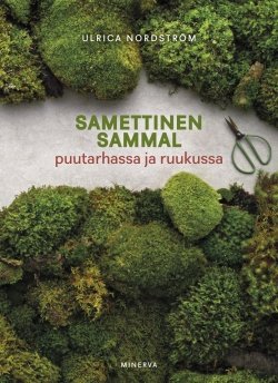 Samettinen sammal puutarhassa ja ruukussa