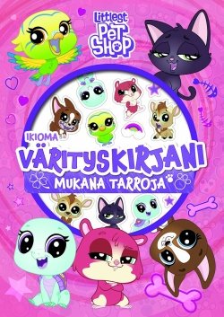 Littlest Pet Shop Ikioma värityskirjani (täytettävä kirja)