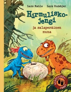 Hirmuliskojengi ja salaperäinen muna