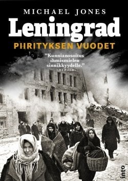 Leningrad : piirityksen vuodet