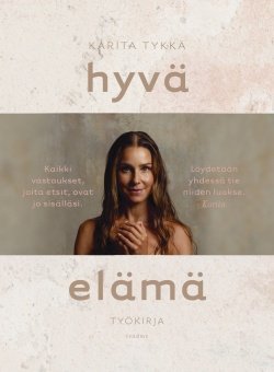 Hyvä elämä – työkirja (täytettävä kirja)