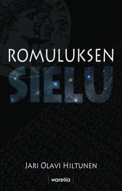 Romuluksen sielu : galaktinen runousoppi kosmologeille ja muille tähtien tarkkaajille