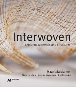 Interwoven : exploring materials and structures