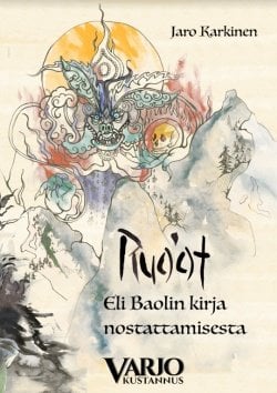 Ruo’ot : eli Baolin kirja nostattamisesta