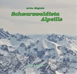 Schwarzwaldista Alpeille