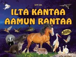 Ilta kantaa aamun rantaa