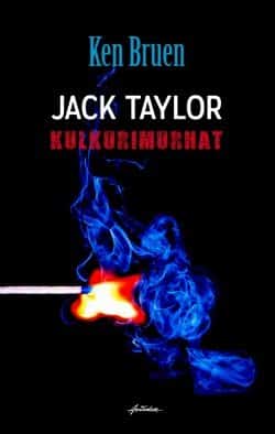 Jack Taylor ja kulkurimurhat : rikosromaani