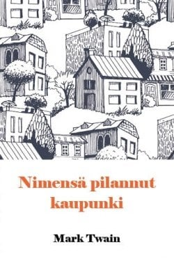 Nimensä pilannut kaupunki