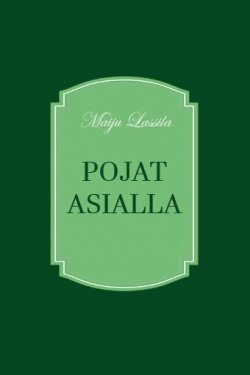 Pojat asialla