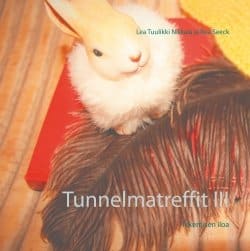 Tunnelmatreffit 3 : tekemisen iloa