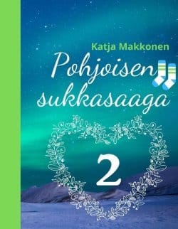 Pohjoisen sukkasaaga : osa 2