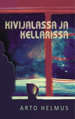 Kivijalassa ja kellarissa