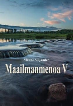 Maailmanmenoa V