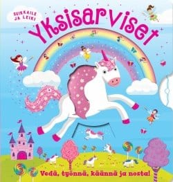 Seikkaile ja leiki: Yksisarviset