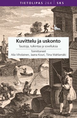 Kuvittelu ja uskonto – Taustoja, tulkintaa ja sovelluksia