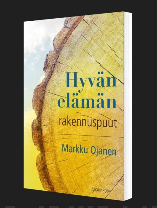 Hyvän elämän rakennuspuut