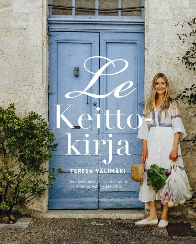 Teresan rakkaimmat reseptit Ranskasta