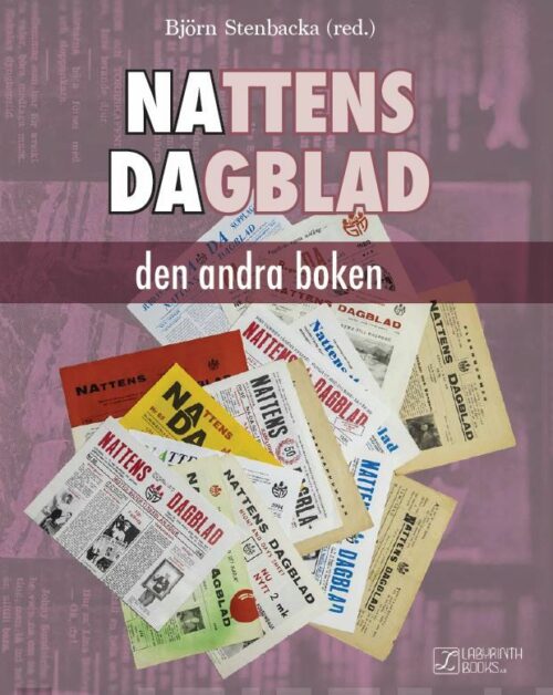 Nattens Dagblad : den andra boken 1985-2019