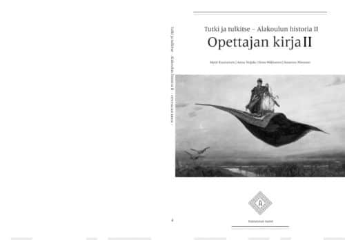 Tutki ja tulkitse – Alakoulun historia 2 : opettajan kirja