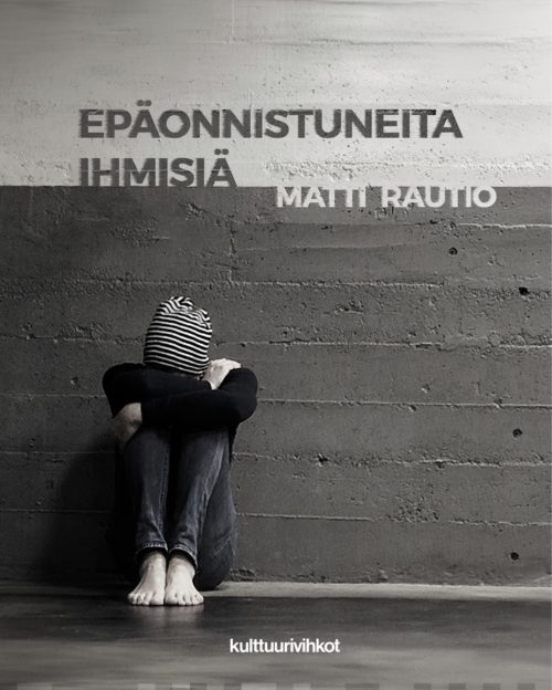 Epäonnistuneita ihmisiä