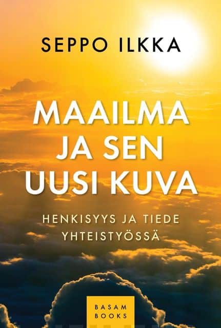 Maailma ja sen uusi kuva -henkisyys ja tiede yhteistyössä