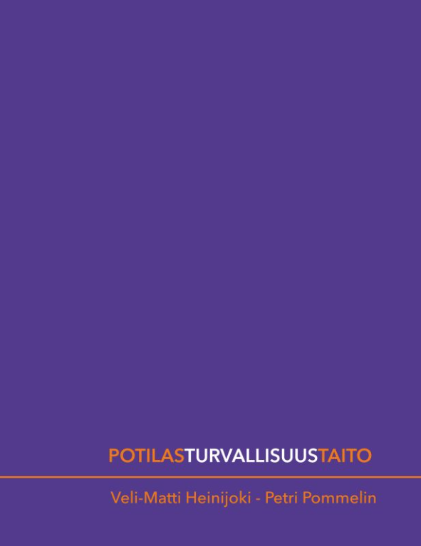 Potilasturvallisuustaito Potilasturvallisuustaito Suomen vanhin kirjakauppa - Vuodesta 1899