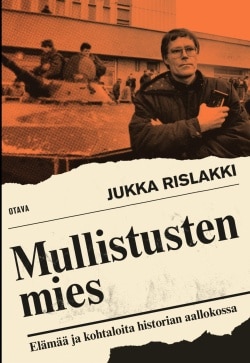 Mullistusten mies : elämää ja kohtaloita historian aallokossa