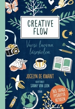 Creative flow : vuosi luovaa läsnäoloa