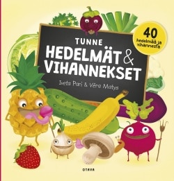 Tunne hedelmät ja vihannekset (kurkistuskirja)