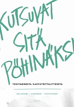 Meidän mene(s)tys : pienyritysten koronakokemuksia