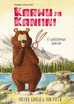 Karhu ja kaniini : ei pöllömpi päivä