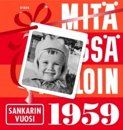 Mitä Missä Milloin 1959 sankarin vuosi