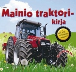 Mainio traktorikirja (ääniefekti-, kurkistuskirja, liikuteltava ratti)