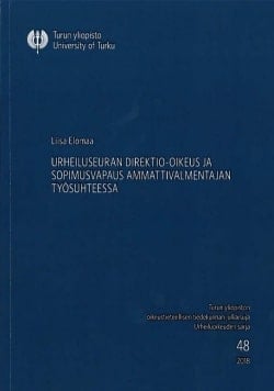 Urheiluseuran direktio-oikeus ja sopimusvapaus ammattivalmentajan työsuhteessa