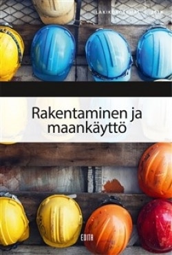 Rakentaminen ja maankäyttö 2018