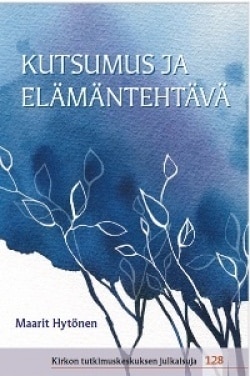 Kutsumus ja elämäntehtävä