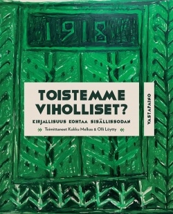 Toistemme viholliset? : kirjallisuus kohtaa sisällissodan