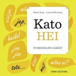 Kato hei CD : puhekielen alkeet