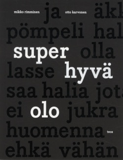 Super hyvä olo